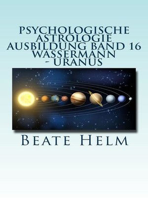 cover image of Psychologische Astrologie--Ausbildung Band 16